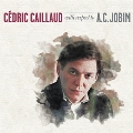 With Respect to A.C. Jobim