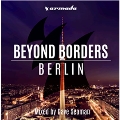 Beyond Borders – Berlin Mixed by Dave Seaman