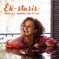 Ek-stasis: ギリシャ神話とピアノ曲