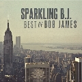 SPARKLING B.J. Best of Bob James<タワーレコード限定>