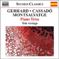 Piano Trios - R.Gerhard, X.Montsalvatge, G.Cassado