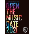 OPEN THE MUSIC GATE 2021