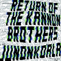 RETURN OF THE KANNON BROTHERS<限定生産盤>