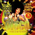 Disco Vibes & Fever: 70s, 80s & 90s