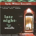 Late Night: Live At Smalls