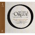 18th - 19th Century Catalan Organ Music - Elies, Vila, Teixidor, Carnicer, Ponti