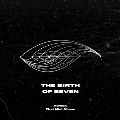 The Birth Of Seven: 1st Mini Album