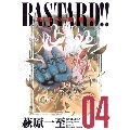 BASTARD!! 完全版 4