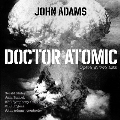 ジョン・アダムズ: 歌劇「ドクター・アトミック」(2017年録音)