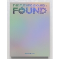 【団体サイン会抽選対象】THE FUTURE IS OURS : FOUND: 8th EP (SHINE ver.)