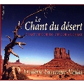 Le Chant du Desert: Chant Gregorien