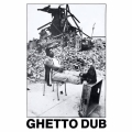 Ghetto Dub＜限定盤＞