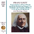 Liszt: Complete Piano Music Vol.44 - Transcriptions of Vocal Works