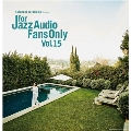 FOR JAZZ AUDIO FANS ONLY VOL.15<完全限定盤>