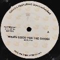 What Good for the Goose<限定盤>