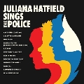 Juliana Hatfield Sings the Police<Blue Vinyl>
