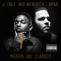 Modern Day Classic (Mixed by J. Cole/Mixed by Kendrick Lamar)