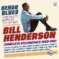 Senor Blues & That's When It All Began: Complete Recordings 1958-1961