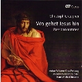 C.Graupner: Wo Geht Jesus Hin - Passion Cantatas