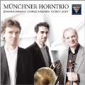 Horn Trios - Brahms, Ligeti, Koechlin
