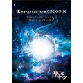Emergence from COCOON ～Tour Final Live Film～"Birth of GENESIS"