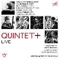 Quintet+Live - Melodiya Apriori Recital Series Vol.2