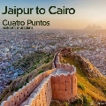 Jaipur to Cairo ジャイプルからカイロへ