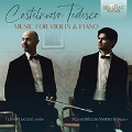 カステルヌオーヴォ=テデスコ: ヴァイオリンとピアノのための作品集