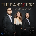 The Pianos Trio - Live in Lugano