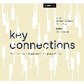Key Connections - Salon and symphonic music for piano & organ