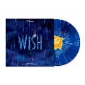 Wish (Retail Exclusive)<タワーレコード限定/Splatter Vinyl>