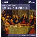 A.Hammerschmidt: Also hat Gott die Welt Geliebet: J.Rosenmuller: Dixit Dominus, etc