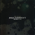 Precambrian (10th Anniversary Edition)