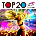 TOP 20 No.1 EDM Party Hits mixed by DJ AKIRA