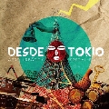 DESDE TOKIO special edition<限定盤>