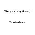 Misrepresenting Memory<限定盤>