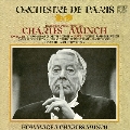 シャルル・ミュンシュ&パリ管弦楽団 録音集 1967-68<タワーレコード限定>