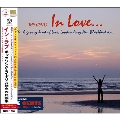 In Love - Love & Folk Songs (創立25周年記念キャンペーン仕様)<限定盤>