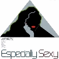 Especially Sexy<初回完全限定生産盤>