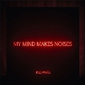 My Mind Makes Noises<Clear Vinyl>