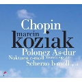 Chopin: Polonaise No.6, Nocturnes No.5, No.13, Mazurkas Op.33, Scherzo No.2, No.4, etc