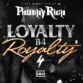 Loyalty B4 Royalty, Vol.4
