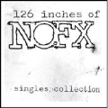 126 Inches of NOFX<限定盤>