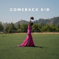 Comeback Kid<限定盤/Pink Vinyl>