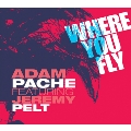 Where You Fly