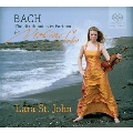 J.S.Bach: 6 Sonatas & Partitas for Violin Solo  / Lara St. John(vn)