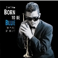 Born To Be Blue<限定盤>