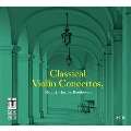 Classical Violin Concertos - Mozart, Haydn, Beethoven