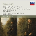 Brahms: Symphony No.4 Op.98, Warum ist das Licht Gegeben Op.74-1, etc