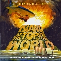 Island at the Top of the World<期間限定盤>